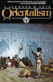 Orientalism - Edward W. Saeed