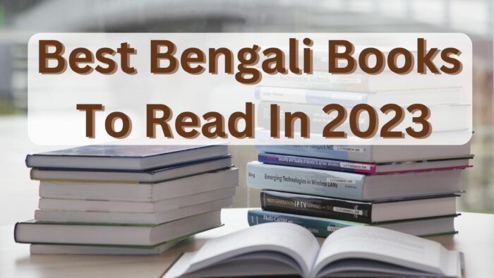 Best Bengali Books To Read In 2023