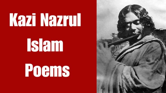 Kazi Nazrul Islam Poems