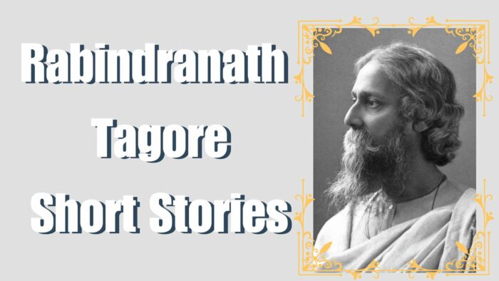 Rabindranath Tagore Short Stories