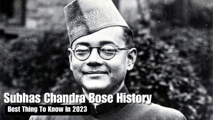 Subhas Chandra Bose History
