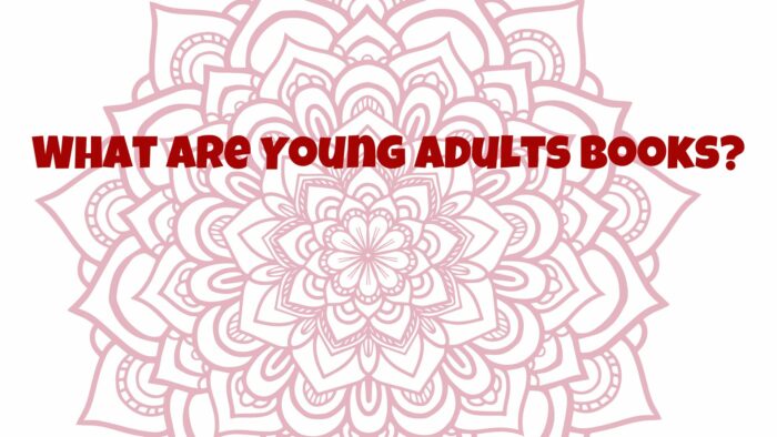 What Are Young Adults Books
