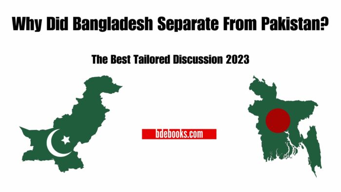 Why Did Bangladesh Separate From Pakistan