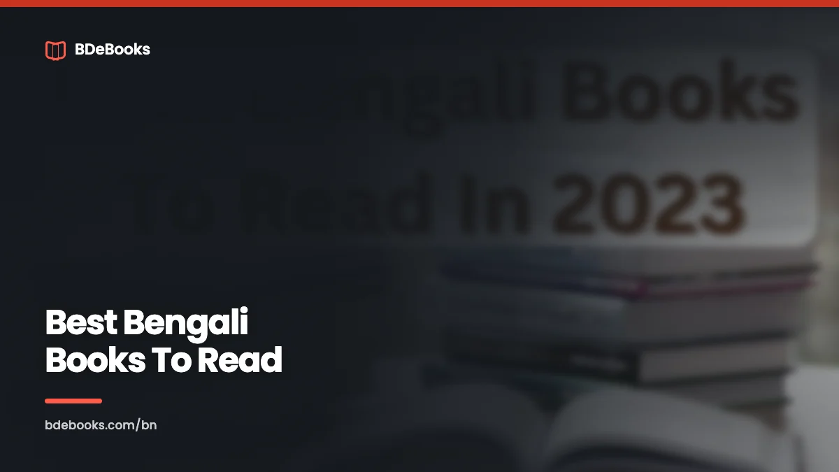 Best Bengali Books To Read In 2023