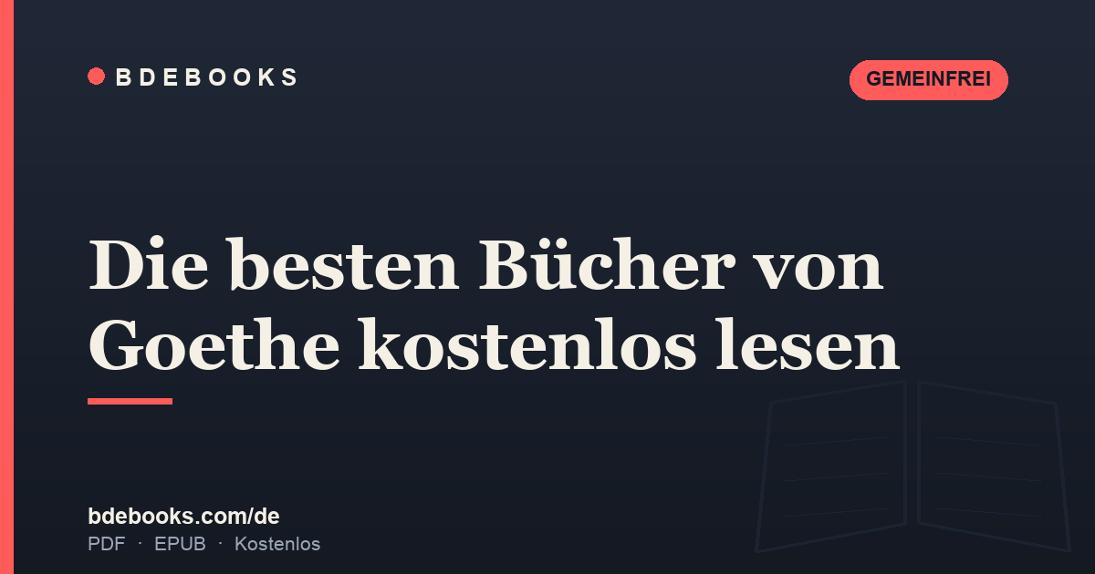 Die besten Bücher von Goethe kostenlos lesen