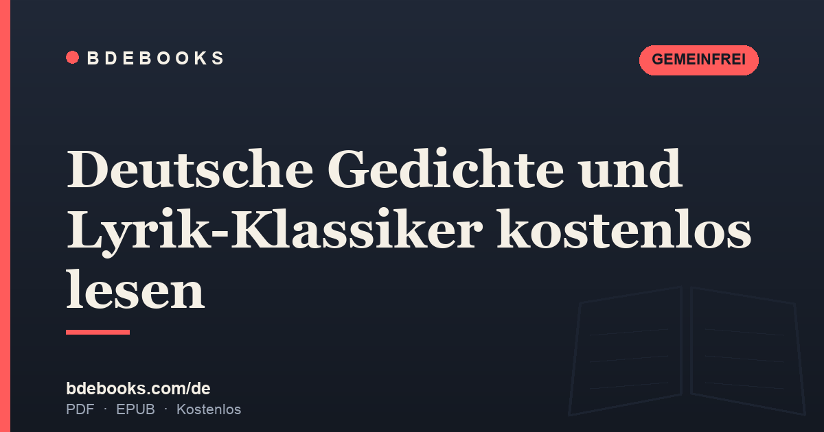 Deutsche Gedichte und Lyrik-Klassiker kostenlos lesen