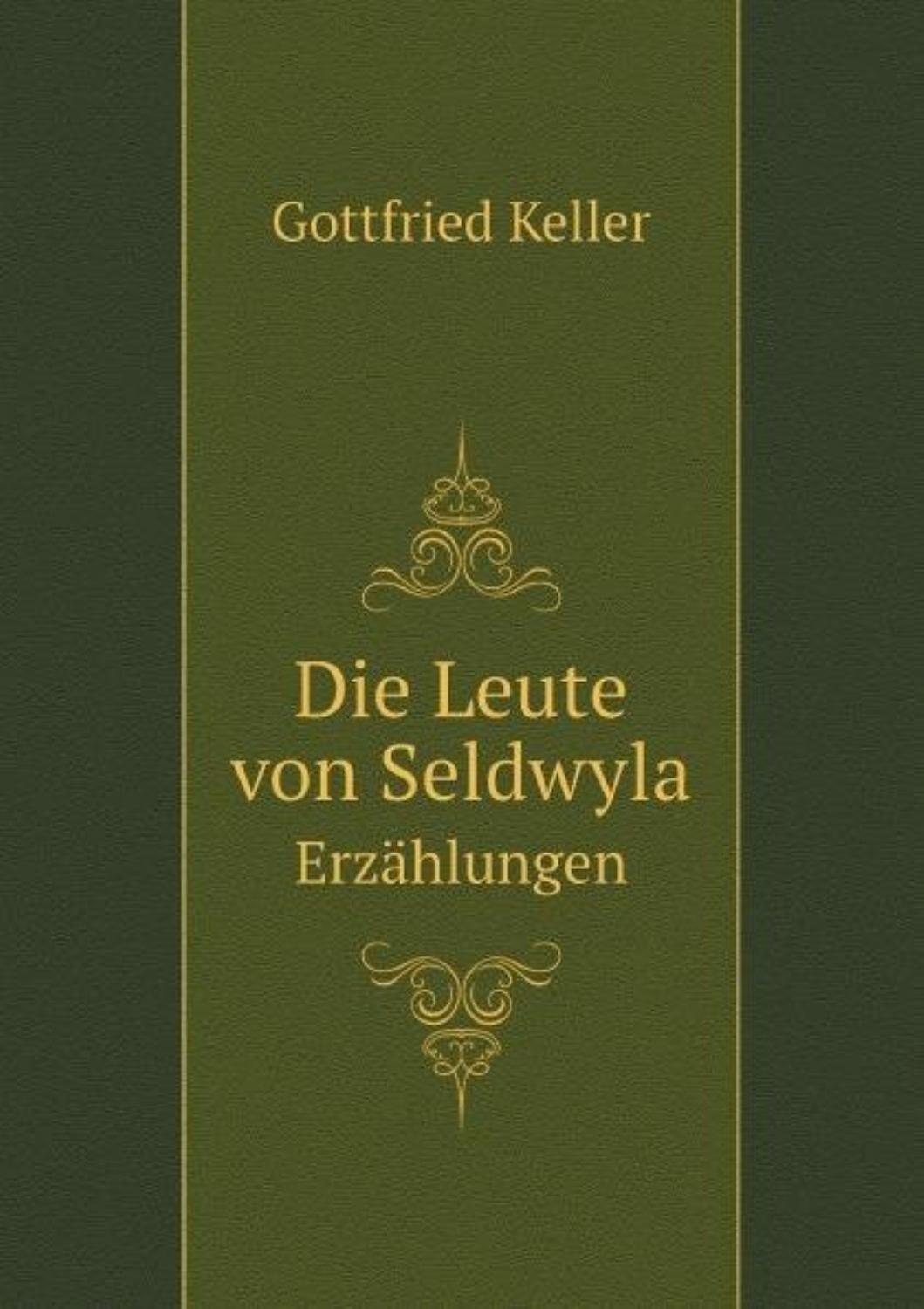 Die Leute von Seldwyla: Band 2 von Gottfried Keller – Buchcover