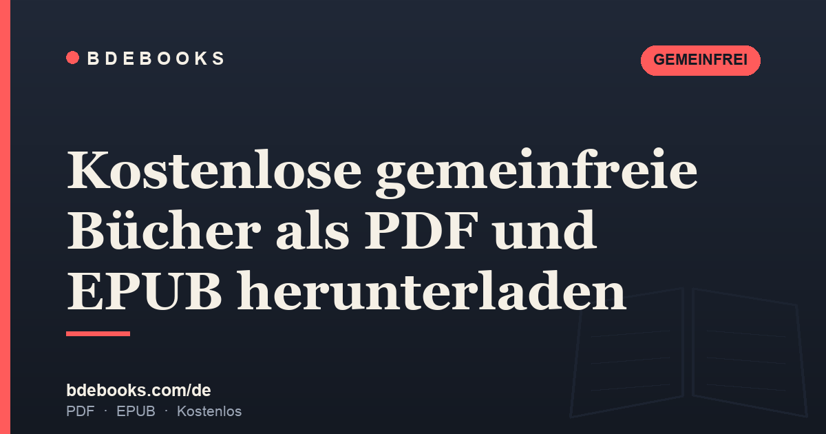 Kostenlose gemeinfreie Bücher als PDF und EPUB herunterladen