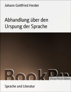 Abhandlung über den Ursprung der Sprache by Johann Gottfried Herder, book cover