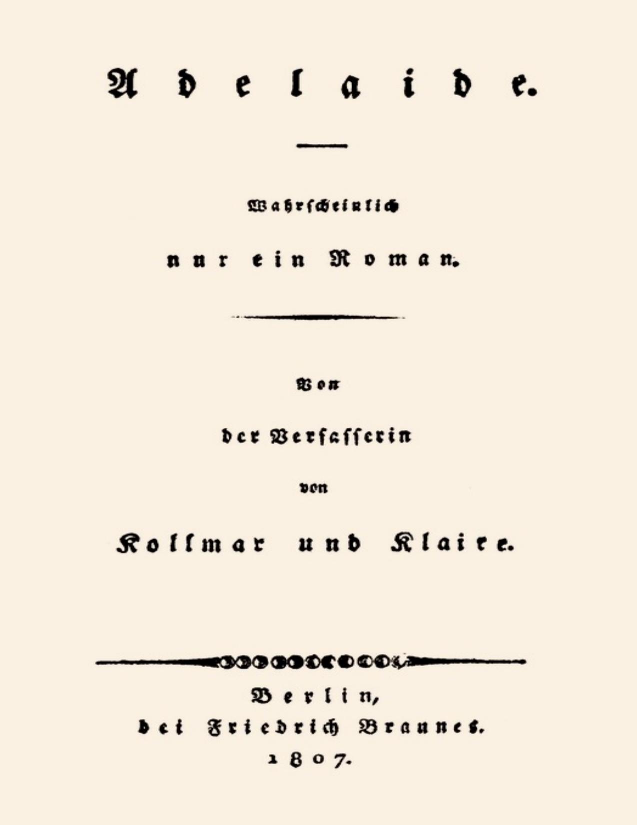 Buchcover: Adelaide, Wahrscheinlich nur ein Roman von Augusta von Goldstein