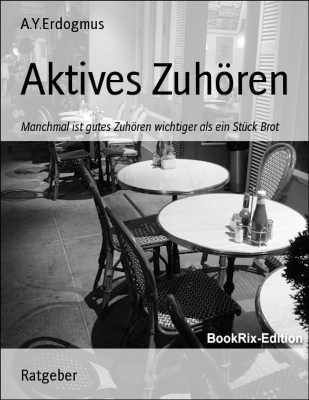 Buchcover: Aktives Zuhören von A.Y.Erdogmus