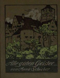 Alle guten Geister…, Roman by Anna Schieber, book cover