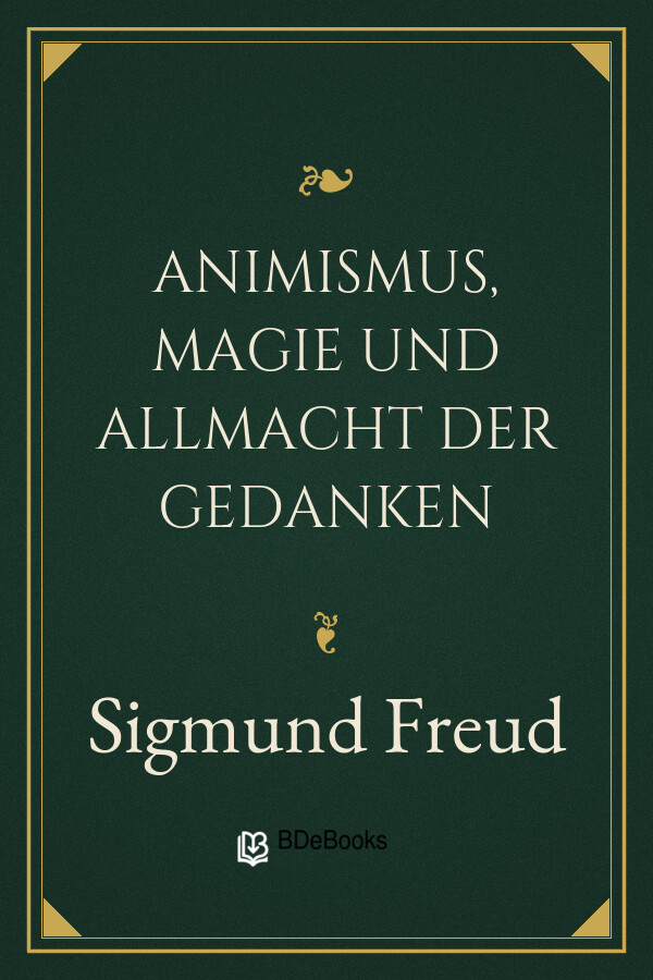 Buchcover: Animismus, Magie und Allmacht der Gedanken von Sigmund Freud