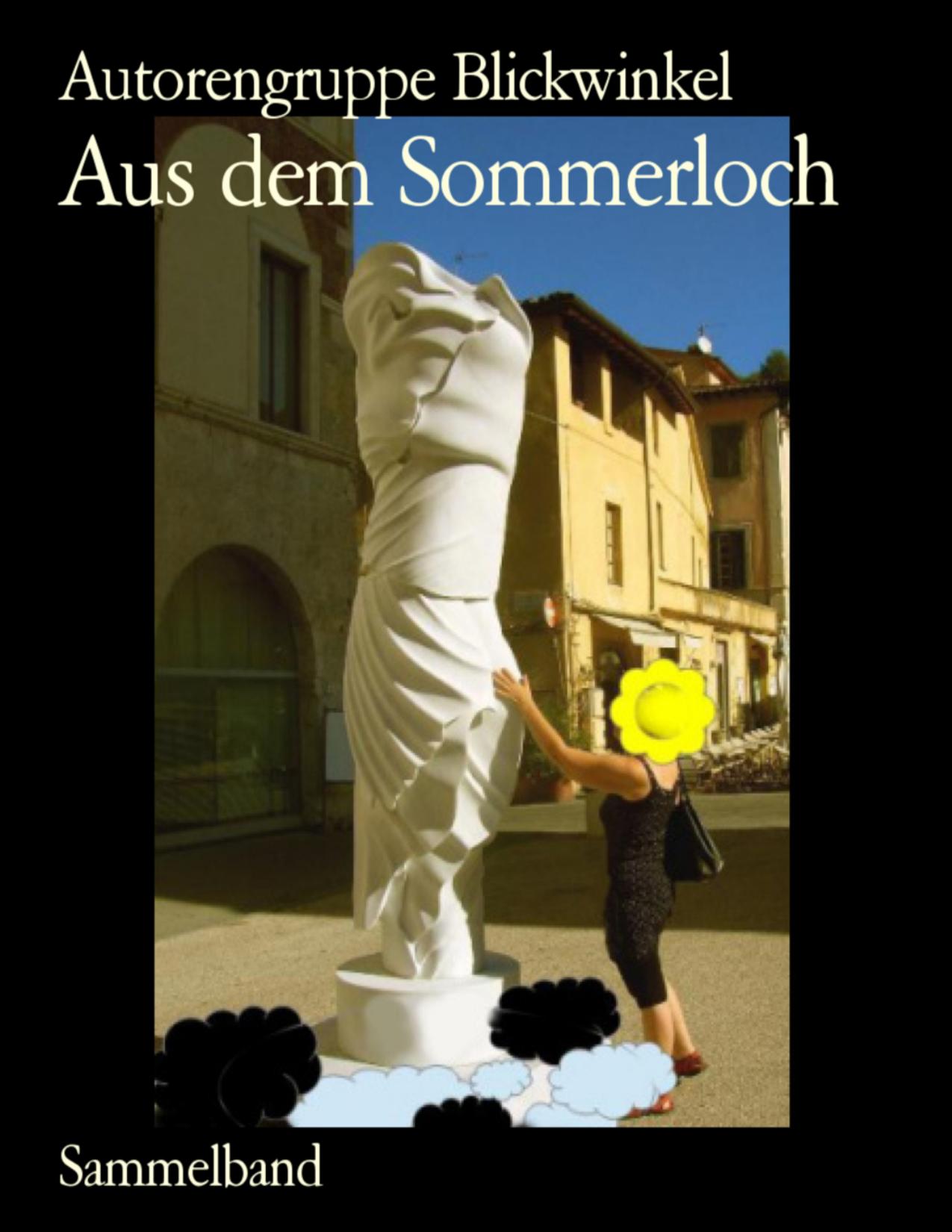 Buchcover: Aus dem Sommerloch von Autorengruppe Blickwinkel