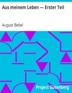 Aus meinem Leben, Erster Teil, Buchcover