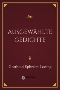 Ausgewählte Gedichte by Gotthold Ephraim Lessing, book cover