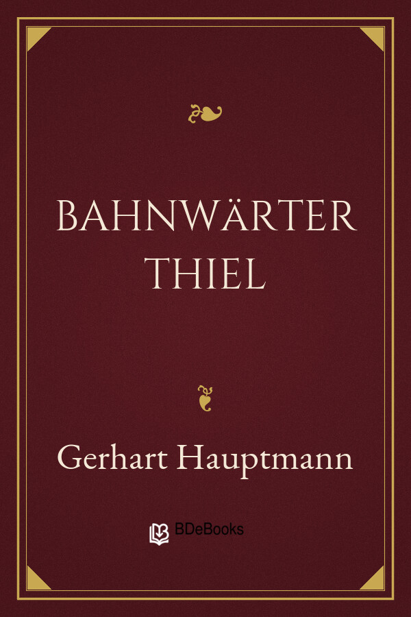 Buchcover: Bahnwärter Thiel von Gerhart Hauptmann