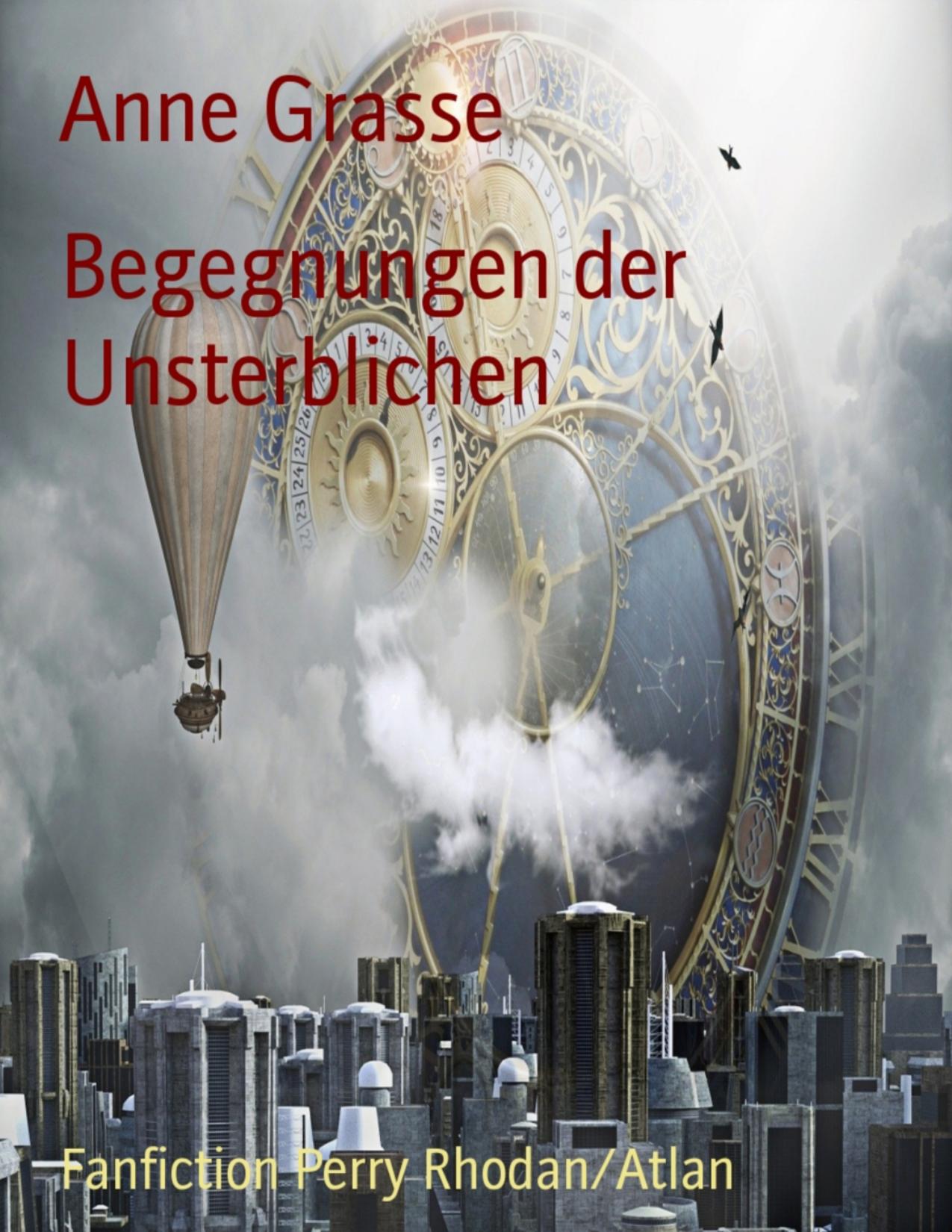 Buchcover: Begegnungen der Unsterblichen von Anne Grasse