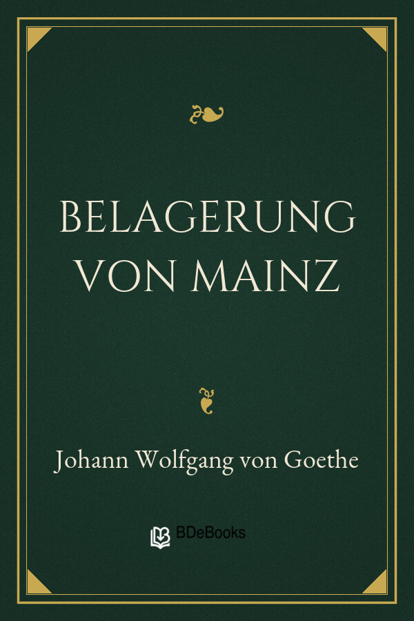 Buchcover: Belagerung von Mainz von Johann Wolfgang von Goethe
