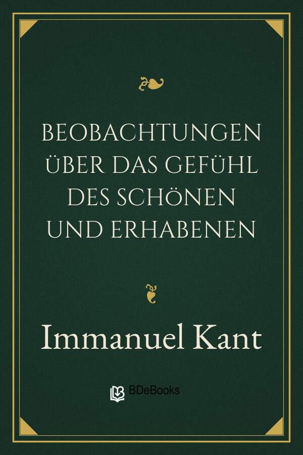 Buchcover: Beobachtungen über das Gefühl des Schönen und Erhabenen von Immanuel Kant