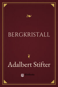 Bergkristall by Adalbert Stifter, book cover