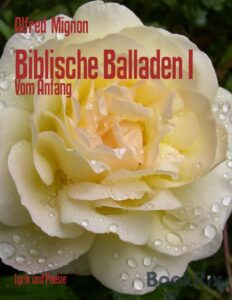 Biblische Balladen I by Alfred Mignon, book cover