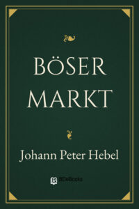 Böser Markt by Johann Peter Hebel, book cover
