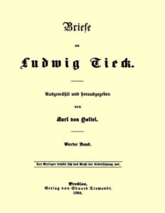 Briefe an Ludwig Tieck, Vierter Band by Karl von Holtei, book cover