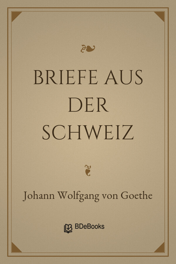 Buchcover: Briefe aus der Schweiz von Johann Wolfgang von Goethe