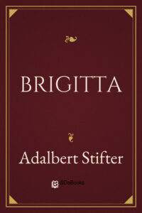 Brigitta by Adalbert Stifter, book cover