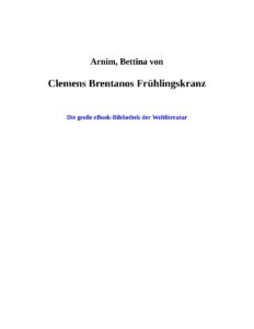 Clemens Brentanos Frühlingskranz by Bettina von Arnim, book cover