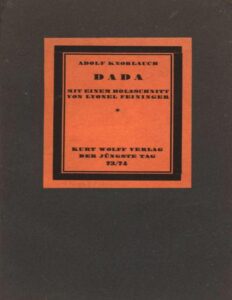 Dada, mit einem Holzschnitt von Lyonel Feininger by Adolf Knoblauch, book cover