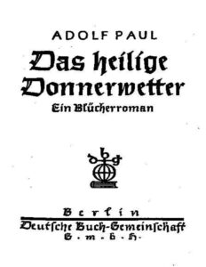 Das heilige Donnerwetter. Ein Blücherroman by Adolf Paul, book cover