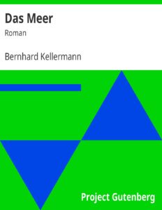 Das Meer by Bernhard Kellermann, book cover
