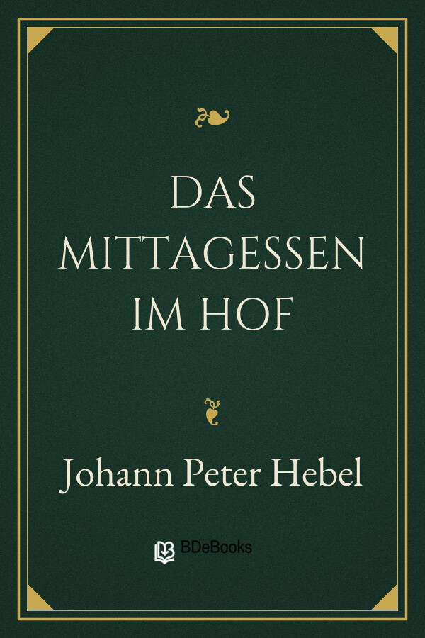 Buchcover: Das Mittagessen im Hof von Johann Peter Hebel