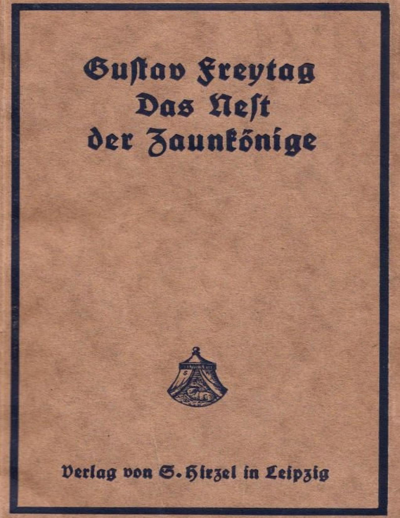 Buchcover: Das Nest der Zaunkönige von Gustav Freytag
