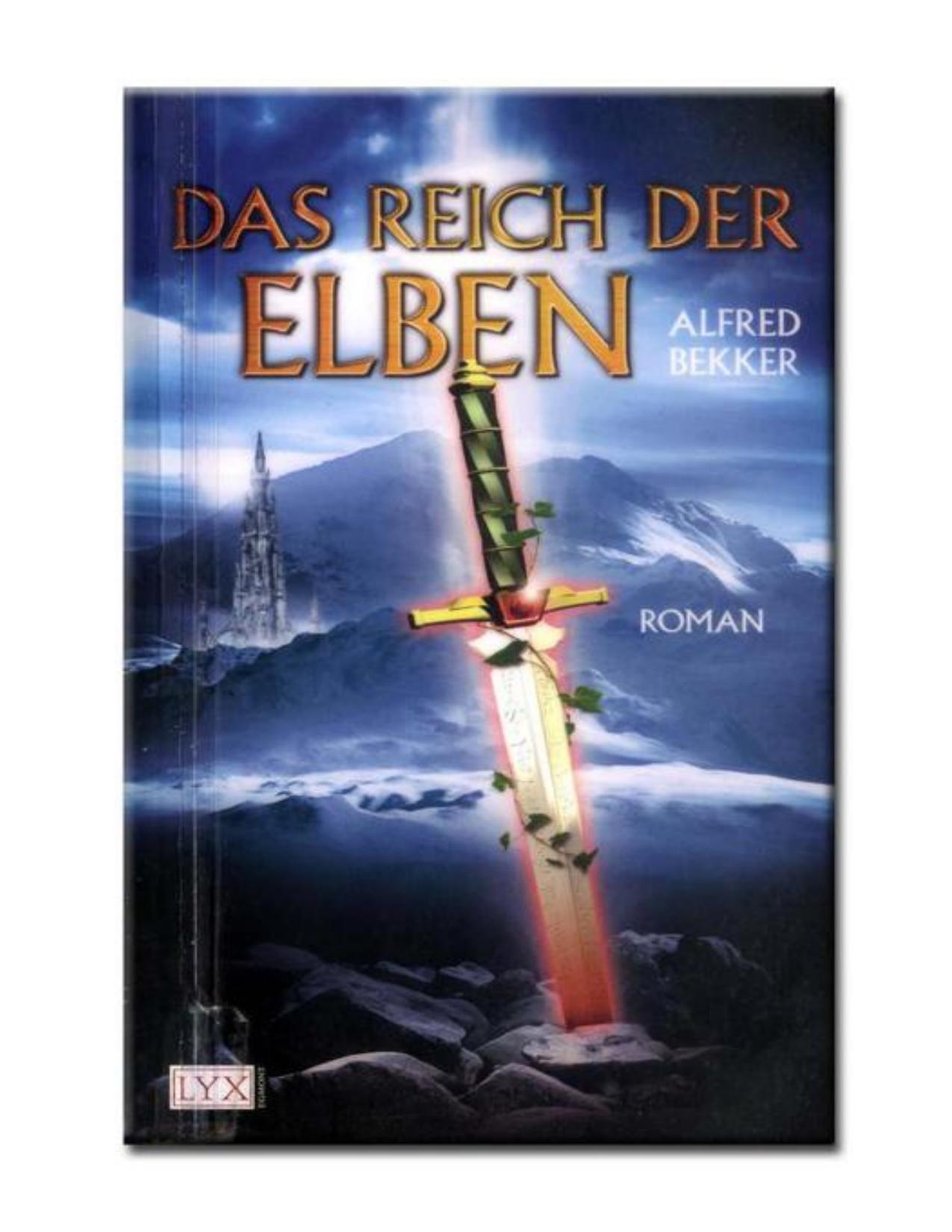 Buchcover: Das Reich der Elben, Erster Band der Elben-Trilogie von Alfred Bekker
