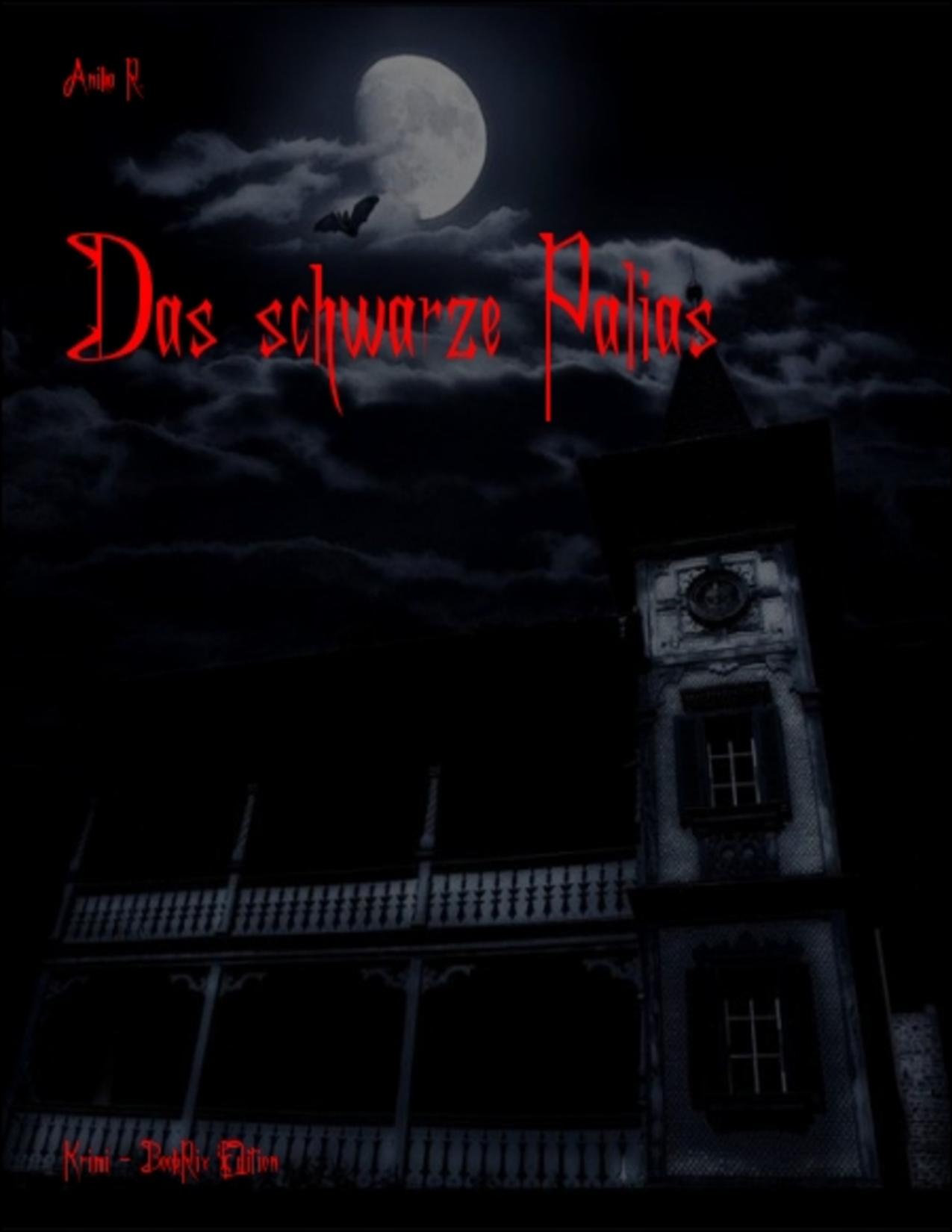 Buchcover: Das schwarze Palias von Anika R.