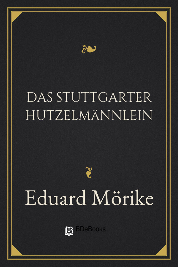 Buchcover: Das Stuttgarter Hutzelmännlein von Eduard Mörike