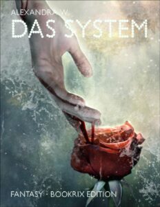 Das System by Alexandra W., book cover