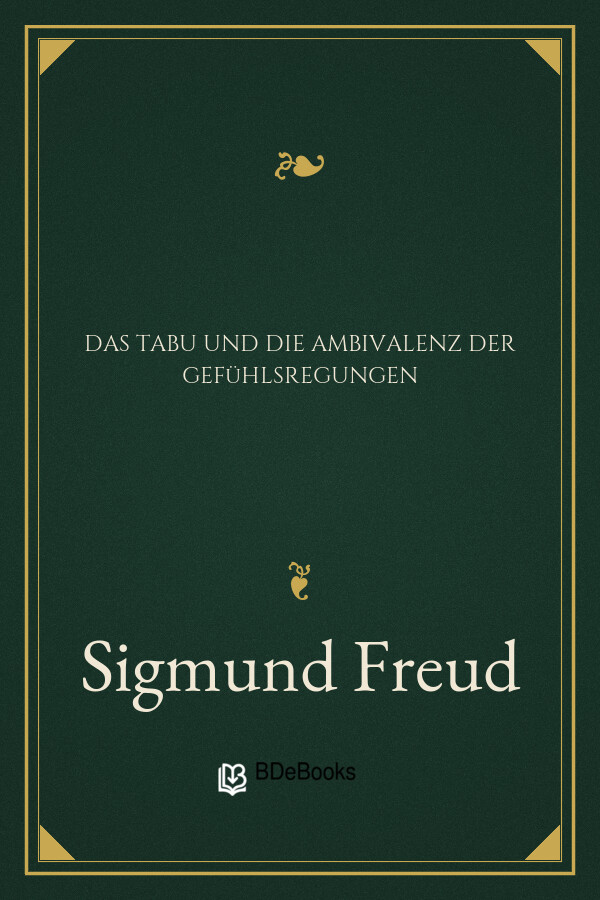 Buchcover: Das Tabu und die Ambivalenz der Gefühlsregungen von Sigmund Freud