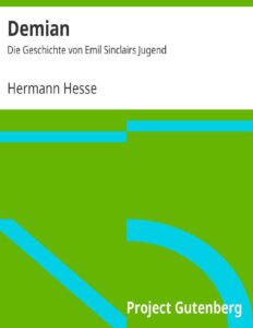 Demian, Die Geschichte von Emil Sinclairs Jugend by Hermann Hesse, book cover