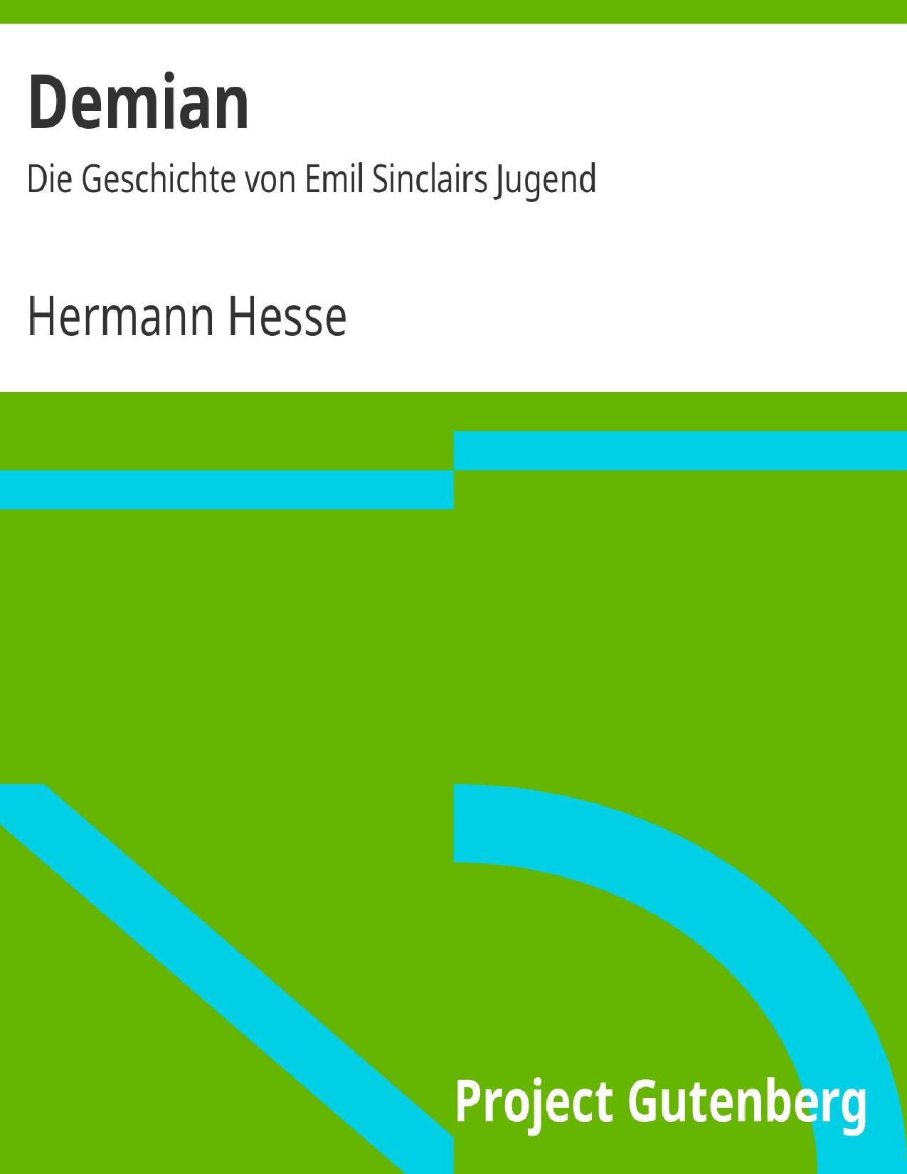 Buchcover: Demian, Die Geschichte von Emil Sinclairs Jugend von Hermann Hesse