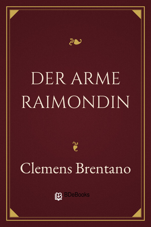 Buchcover: Der arme Raimondin von Clemens Brentano