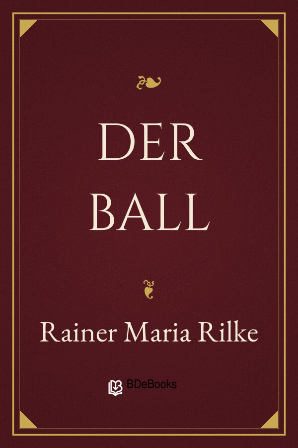 Buchcover: Der Ball von Rainer Maria Rilke