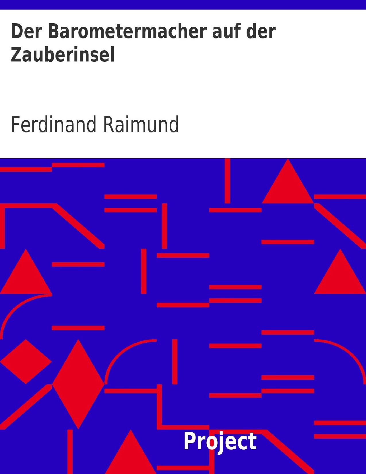 Buchcover: Der Barometermacher auf der Zauberinsel von Ferdinand Raimund