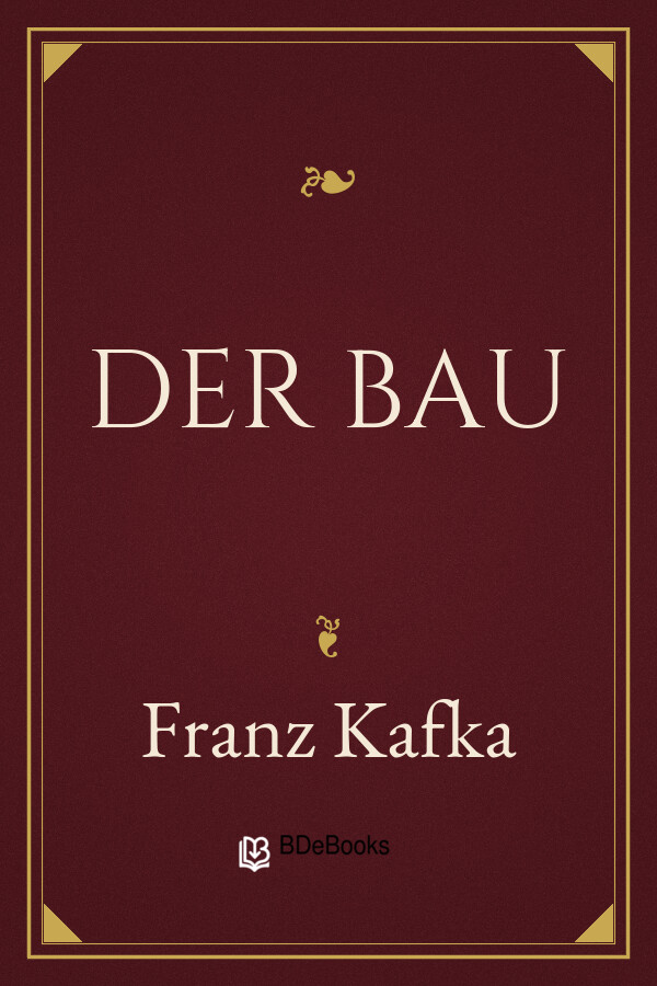 Buchcover: Der Bau von Franz Kafka