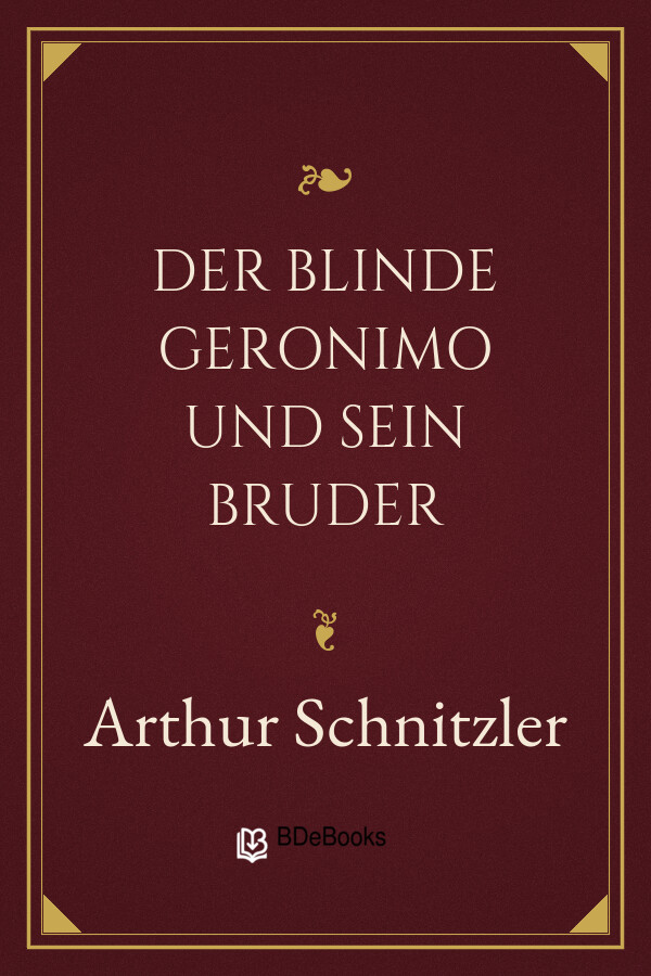 Buchcover: Der blinde Geronimo und sein Bruder von Arthur Schnitzler