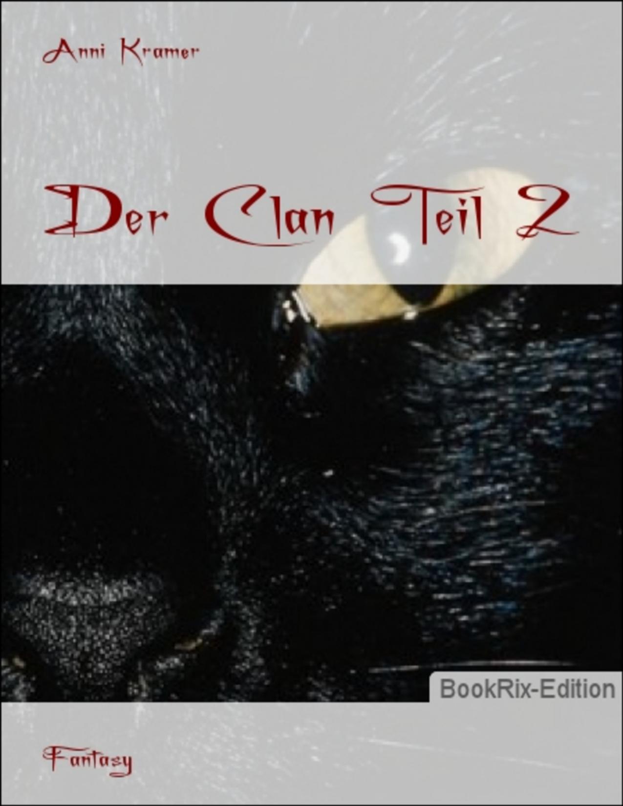 Buchcover: Der Clan Teil 2 von Anni Kramer