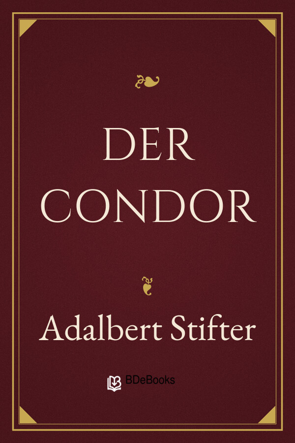 Buchcover: Der Condor von Adalbert Stifter
